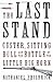 The Last Stand by Nathaniel Philbrick