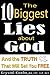 The 10 Biggest Lies About God and the Truth That Will Set You Free (New Day Knowing God Series)