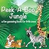 Peek-A-Boo Jungle...
