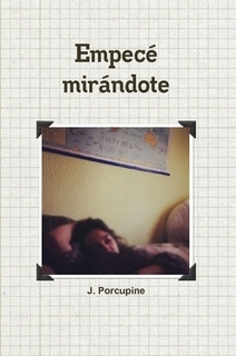 Empecé mirándote