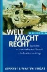 Welt Macht Recht.