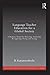 Language Teacher Education for a Global Society: A Modular Model for Knowing, Analyzing, Recognizing, Doing, and Seeing (ESL & Applied Linguistics Professional Series)