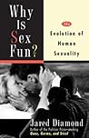 Why Is Sex Fun?: ...