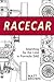 Racecar: Searching for the ...