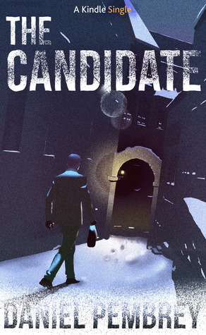 The Candidate: A Luxembourg Thriller