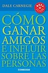 Book cover for Cómo ganar amigos e influir sobre las personas