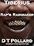 Tiberius - Rap's Rainmaker (Things You Can't Tell Mama)