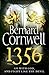 1356 by Bernard Cornwell