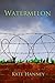 WATERMELON (THE S16 SERIES Book 1)