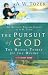 The Pursuit of God with Study Guide by A.W. Tozer The Pursuit of God with Study Guide by A.W. Tozer