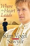 Book cover for Where the Heart Leads (Heart of the Prairie #2)