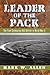 Leader of the Pack: The Fleet Submarine USS Batfish in World War II