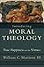Introducing Moral Theology: True Happiness and the Virtues