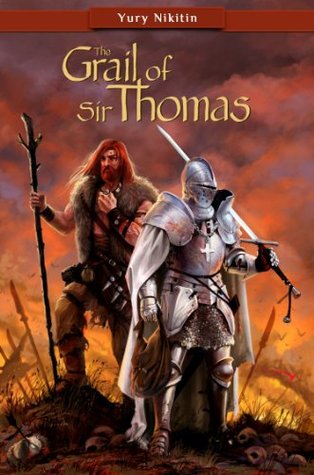 The Grail of Sir Thomas (The Knight and the Wonderer Book 1)