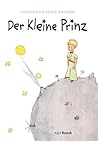 Der Kleine Prinz by Antoine de Saint-Exupéry