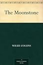 The Moonstone by Wilkie Collins