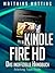 Kindle Fire und Fire HD - das inoffizielle Handbuch. Anleitung, Tipps, Tricks (German Edition)