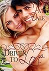 driven to love