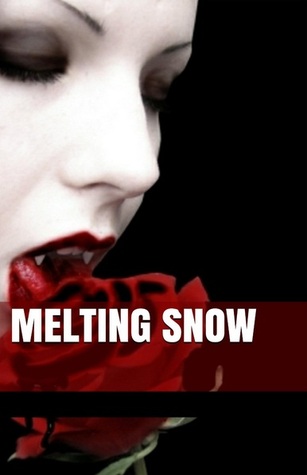 Melting Snow (Eli Snow Saga, #1)