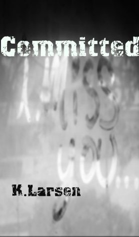 Committed (30 Days, #2)