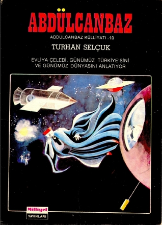 Evliya Çelebi Seyahatname-i Türkiya-II (Abdülcanbaz Külliyatı, #18)