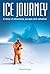 Ice Journey A story of adve...