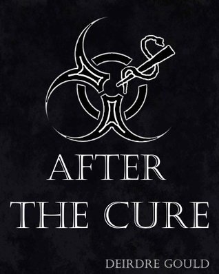 After the Cure (After the Cure, #1)