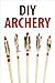 DIY Archery