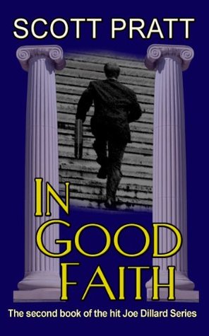 In Good Faith Joe Dillard 2 By Scott Pratt