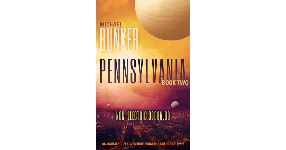 NonElectric Boogaloo (Pennsylvania 2) by Michael Bunker
