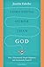 Something Other Than God: How I Passionately Sought Happiness and Accidentally Found It