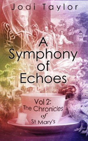 A Symphony of Echoes (The Chronicles of St. Mary's, #2)