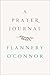 A Prayer Journal by Flannery O'Connor