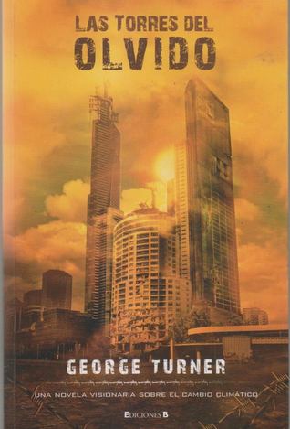 Portada de Las torres del olvido, de George Turner