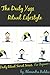 The Daily Yoga Ritual Lifestyle (Daily Ritual Secret Series For Beginners Book 1)