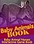 Baby Animals Picture Book: ...
