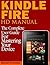 Kindle Fire HD Manual: The ...
