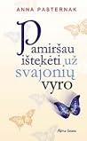 Pamiršau ištekėti...