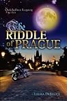 The Riddle of Prague by Laura DeBruce
