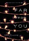 Far from You by Tess Sharpe