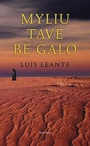 Myliu tave be galo