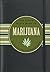 The Little Black Book of Marijuana: The Essential Guide to the World of Cannabis