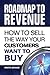 Roadmap to Revenue by Kristin Zhivago