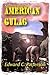 Surviving an American Gulag by Edward C. Patterson