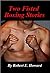 Two Fisted Boxing Stories