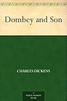 Dombey and Son by Charles Dickens Dombey and Son by Charles Dickens