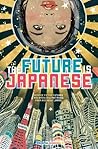 The Future is Jap...