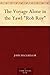 The Voyage Alone in the Yawl "Rob Roy" by John MacGregor The Voyage Alone in the Yawl "Rob Roy" by John MacGregor