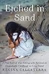 Etched in Sand: A...