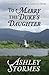 To Marry the Duke's Daughter: A Novella